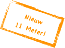 Nieuw
11 Meter!